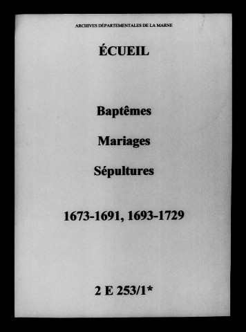 Écueil. Baptêmes, mariages, sépultures 1673-1729