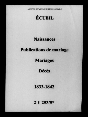Écueil. Naissances, publications de mariage, mariages, décès 1833-1842