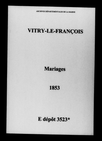 Vitry-le-François. Mariages 1853