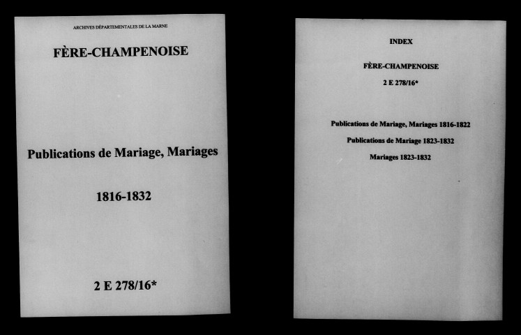 Fère-Champenoise. Publications de mariage, mariages 1816-1832