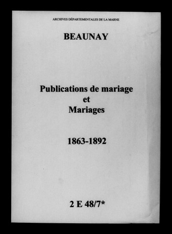 Beaunay. Publications de mariage, mariages 1863-1892