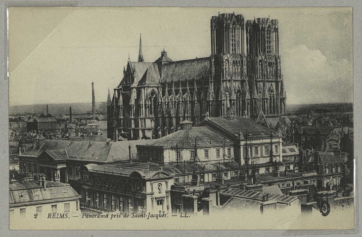 REIMS. 2. Panorama pris de Saint-Jacques / L.L.
ParisLévy Fils et Cie.Sans date