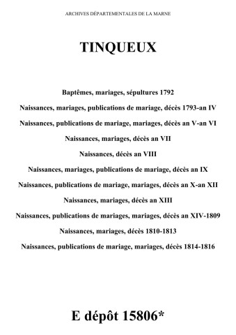 Tinqueux. Baptêmes, mariages, sépultures 1792 puis naissances, publications de mariage, mariages, décès 1793-1816