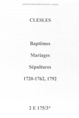 Clesles. Baptêmes, mariages, sépultures 1720-1792