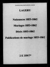 Lagery. Naissances, mariages, décès, publications de mariage 1853-1862