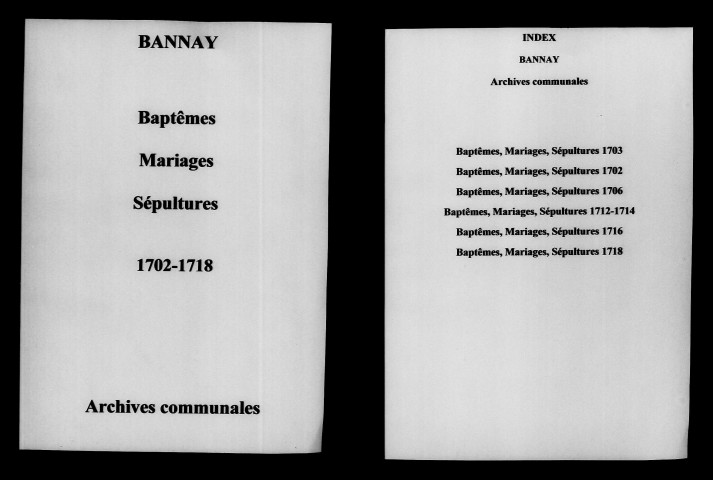 Bannay. Baptêmes, mariages, sépultures 1702-1718
