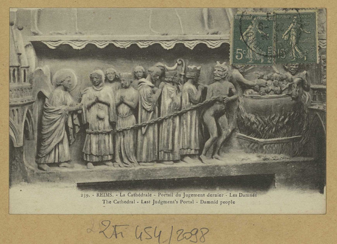 REIMS. 239. La Cathédrale - Portail du Jugement dernier - Les Damnés.
ReimsPhoto-Reims Cathédrale.1920