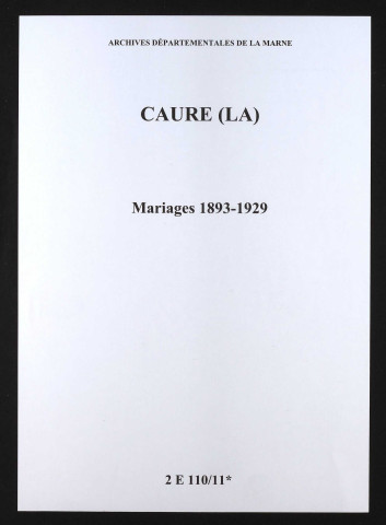 Caure (La). Mariages 1893-1929