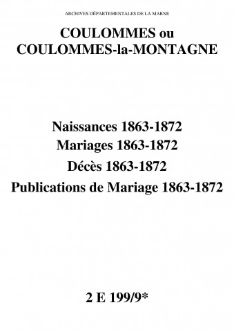 Coulommes. Naissances, mariages, décès, publications de mariage 1863-1872
