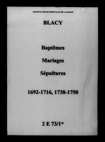 Blacy. Baptêmes, mariages, sépultures 1692-1750