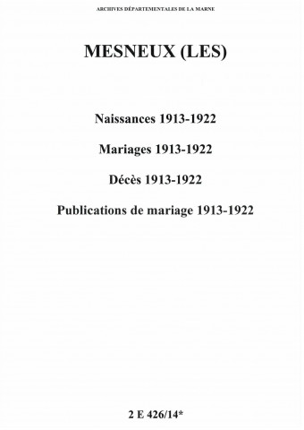Mesneux (Les). Naissances, mariages, décès, publications de mariage 1913-1922