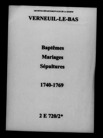 Verneuil. Verneuil-le-Bas. Baptêmes, mariages, sépultures 1740-1769