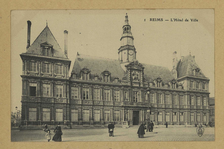 REIMS. 1. L'Hôtel de Ville / B. de L.