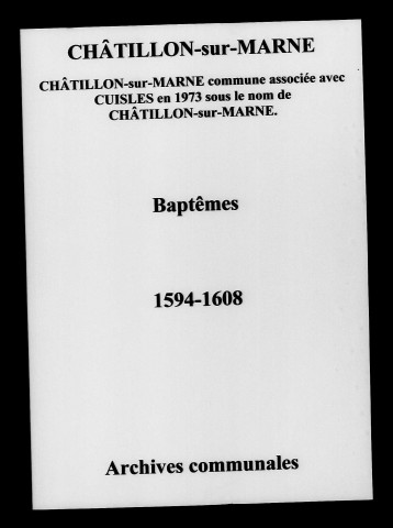 Châtillon-sur-Marne. Baptêmes 1594-1608