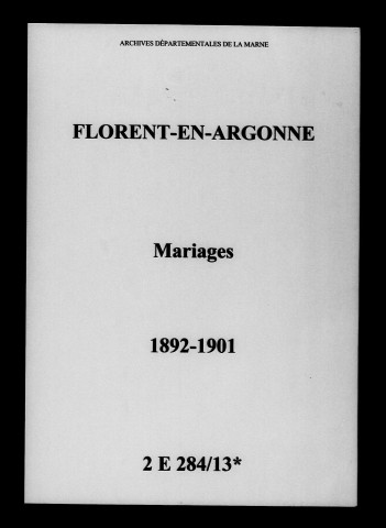Florent. Mariages 1892-1901