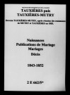 Tauxières. Naissances, publications de mariage, mariages, décès 1843-1852