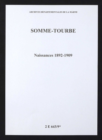 Somme-Tourbe. Naissances 1892-1909
