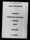 Jouy. Naissances, publications de mariage, mariages, décès 1843-1852