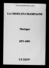 Croix-en-Champagne (La). Mariages 1871-1891