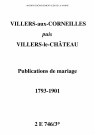 Villers-aux-Corneilles. Publications de mariage 1793-1901