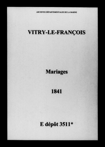 Vitry-le-François. Mariages 1841