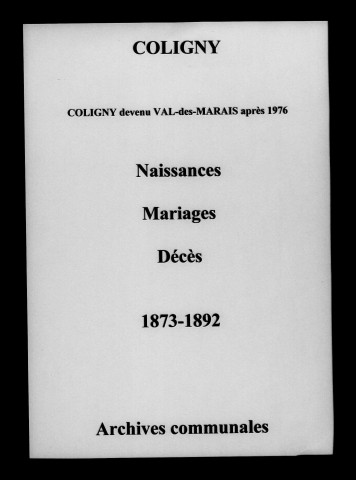 Coligny. Naissances, mariages, décès 1873-1892