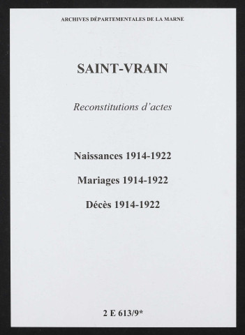 Saint-Vrain. Naissances, mariages, décès 1914-1922 (reconstitutions)