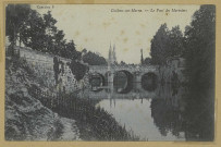 CHÂLONS-EN-CHAMPAGNE. 152- Le Pont des Mariniers.Coll. N. D. Phot