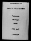 Vanault-les-Dames. Naissances, mariages, décès 1792-an X