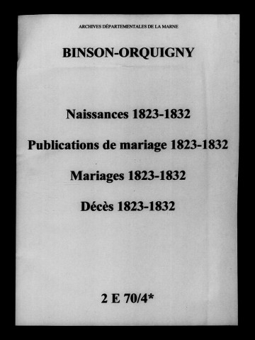 Binson-et-Orquigny. Naissances, publications de mariage, mariages, décès 1823-1832
