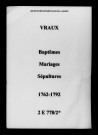 Vraux. Baptêmes, mariages, sépultures 1762-1792