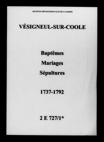 Vésigneul-sur-Coole. Baptêmes, mariages, sépultures 1737-1792