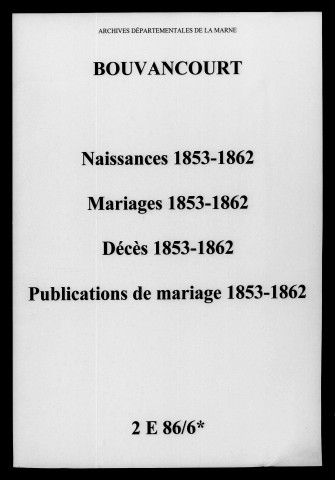Bouvancourt. Naissances, mariages, décès, publications de mariage 1853-1862