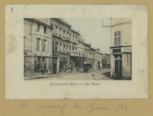 SERMAIZE-LES-BAINS. Rue Bénard*.
Édition des Comptoirs Français.Sans date