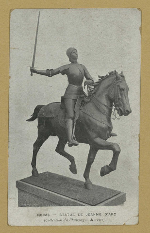 REIMS. Statue de Jeanne d'Arc. verso : château de Pékin.
(75 - ParisM.J. Staerck).Sans date
Collection Champagne Mercier
