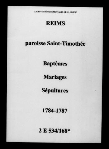 Reims. Saint-Timothée. Baptêmes, mariages, sépultures 1784-1787