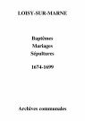Loisy-sur-Marne. Baptêmes, mariages, sépultures 1674-1699