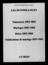 Petites-Loges (Les). Naissances, mariages, décès, publications de mariage 1853-1862