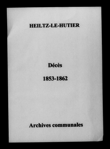 Heiltz-le-Hutier. Décès 1853-1862