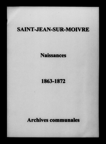 Saint-Jean-sur-Moivre. Naissances 1863-1872