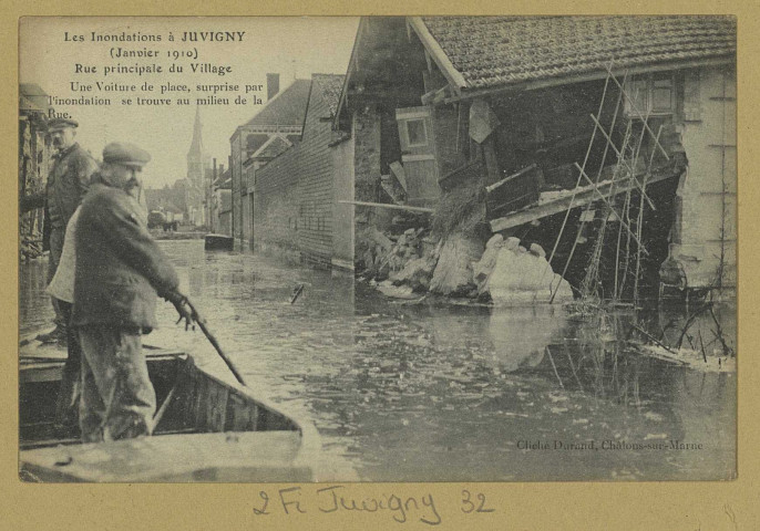 JUVIGNY. Les Inondations à Juvigny (janvier 1910). Rue principale du village. Une voiture de place, surprise par l'inondation se trouve au milieu de la Rue / Durand, photographe.