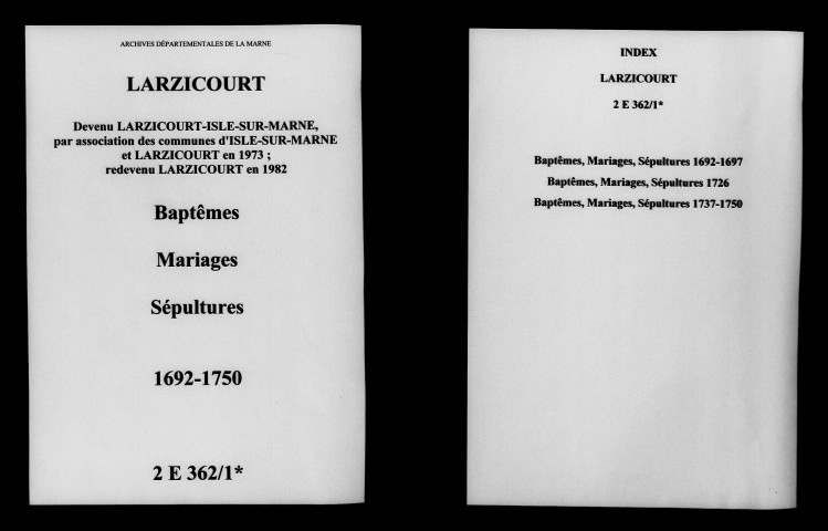Larzicourt. Baptêmes, mariages, sépultures 1692-1750