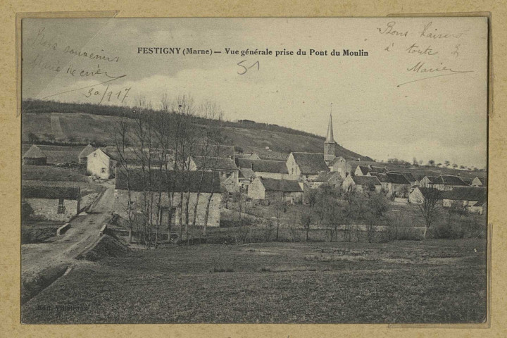 FESTIGNY. Vue générale prise du Pont du Moulin.
Édition Villoteau.[vers 1917]