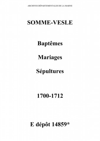 Somme-Vesle. Baptêmes, mariages, sépultures 1700-1712