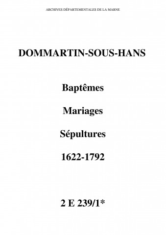 Dommartin-sous-Hans. Baptêmes, mariages, sépultures 1622-1792