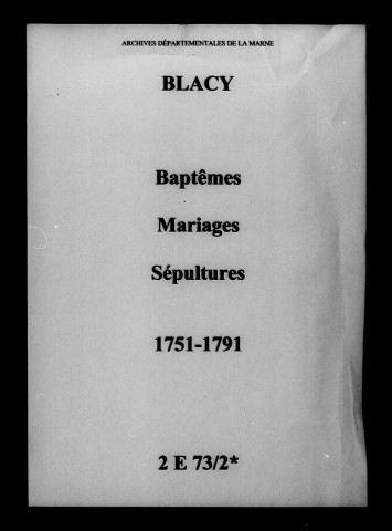 Blacy. Baptêmes, mariages, sépultures 1751-1791