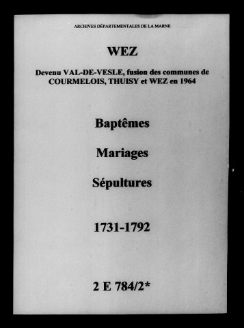 Wez. Baptêmes, mariages, sépultures 1731-1792