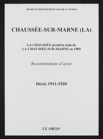 Chaussée-sur-Marne (La). Décès 1911-1920 (reconstitutions)