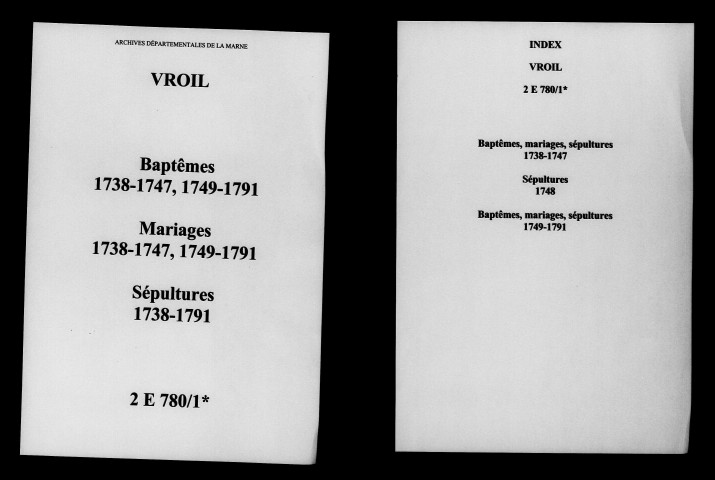 Vroil. Baptêmes, mariages, sépultures 1738-1791