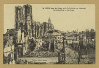 REIMS. 24. Reims dans les ruines après la Retraite des Allemands. La Cathédrale et la rue Chanzy / Thuillier.
Épernay[s.n.].Sans date